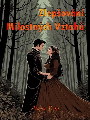 cover image of Zlepšování Milostných Vztahů